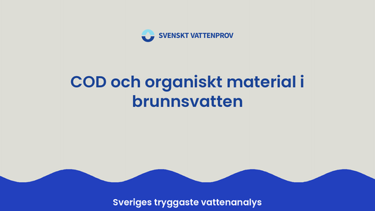 COD och organiskt material i brunnsvatten