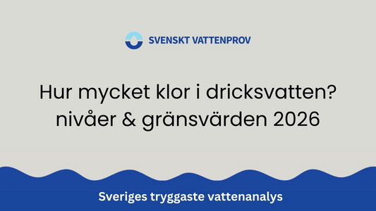 Hur mycket klor i dricksvatten? nivåer & gränsvärden 2026