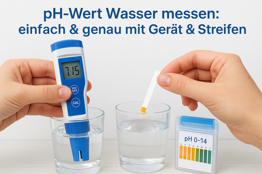pH-Wert Wasser messen: einfach & genau mit Gerät & Streifen