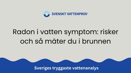 Radon i vatten symptom: risker och så mäter du i brunnen