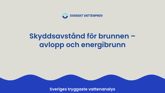 Skyddsavstånd för brunnen – avlopp, energibrunn och rätt placering