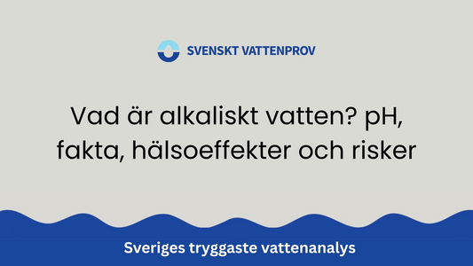 Vad är alkaliskt vatten? pH, fakta, hälsoeffekter och risker
