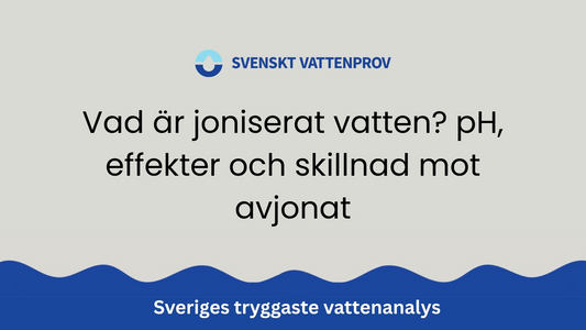 Vad är joniserat vatten? pH, effekter och skillnad mot avjonat
