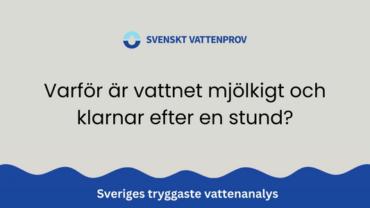 Varför är vattnet mjölkigt och klarnar efter en stund?